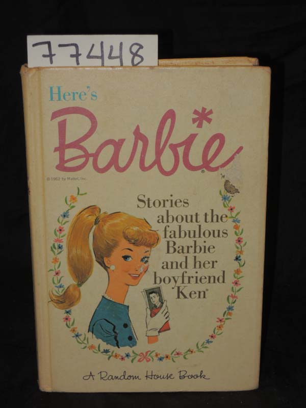 Lawrence, Cynthia and Maybee, Bette Lou: Here's Barbie