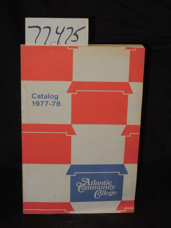NJ State Dept of Higher Education: Atlantic Community College Catalog 1977-78...