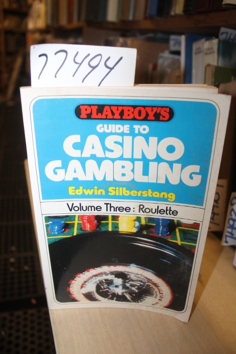 Silberstang, Edwin: Playboy's Guide to Casino Gambling volume three: Roulette