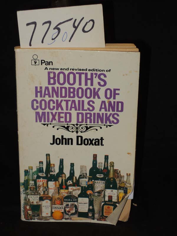 Doxat, John: Booth's Handbook of Cocktails and Mixed Drinks new and revised e...