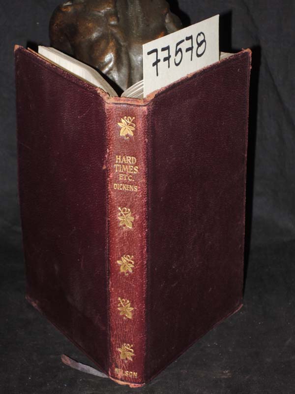 Dickens, Charles: Hard Times Etc.