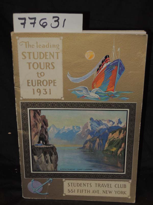 Students Travel Club: 1931 Program of the Leading Students Tours to Europe
