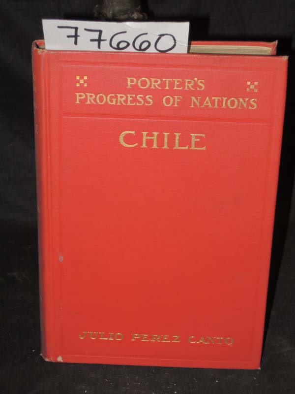 Canto, Julio Perez and Porter, Rober...: Porter's Progress of Nations Chile A...