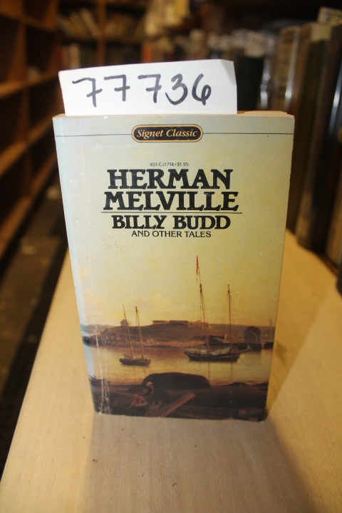 Melville, Herman: Billy Budd and Other Tales