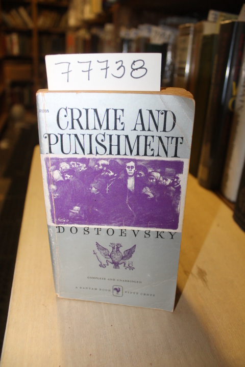 Mikhailovich, Fyodor and Garnett, Constance: Crime and Punishment