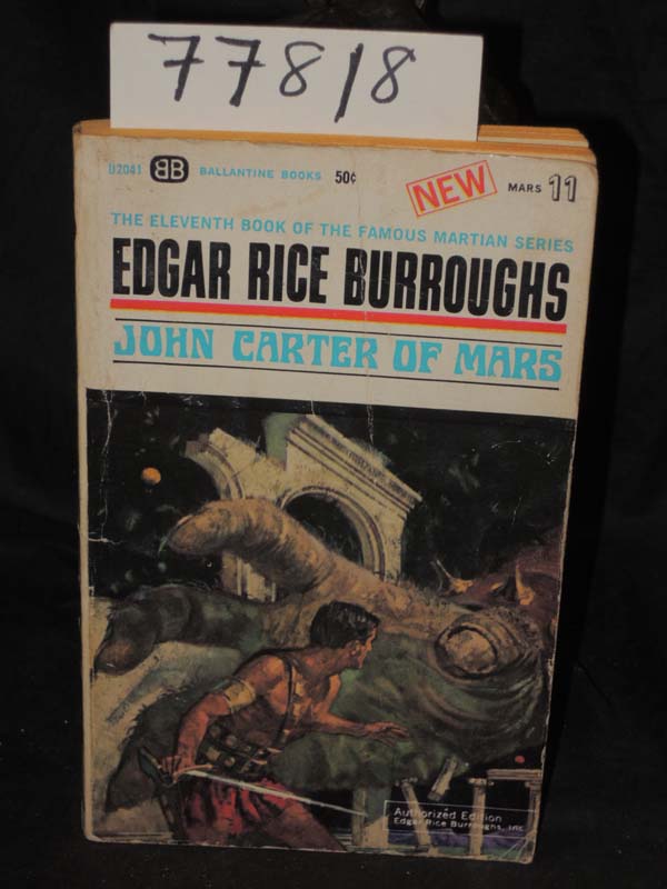 Burroughs, Edgar Rice: JOHN CARTER OF MARS