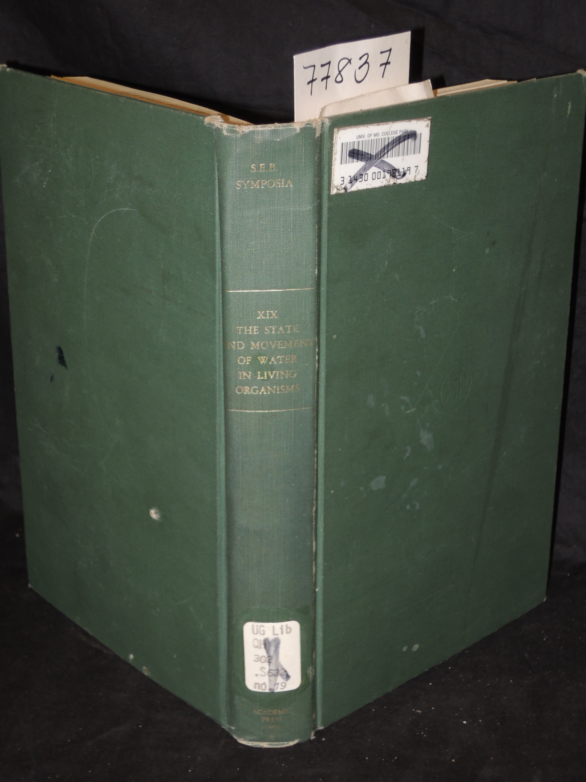 Symposia of the society for experime...: THE STATE AND MOVEMENT OF WATER IN L...