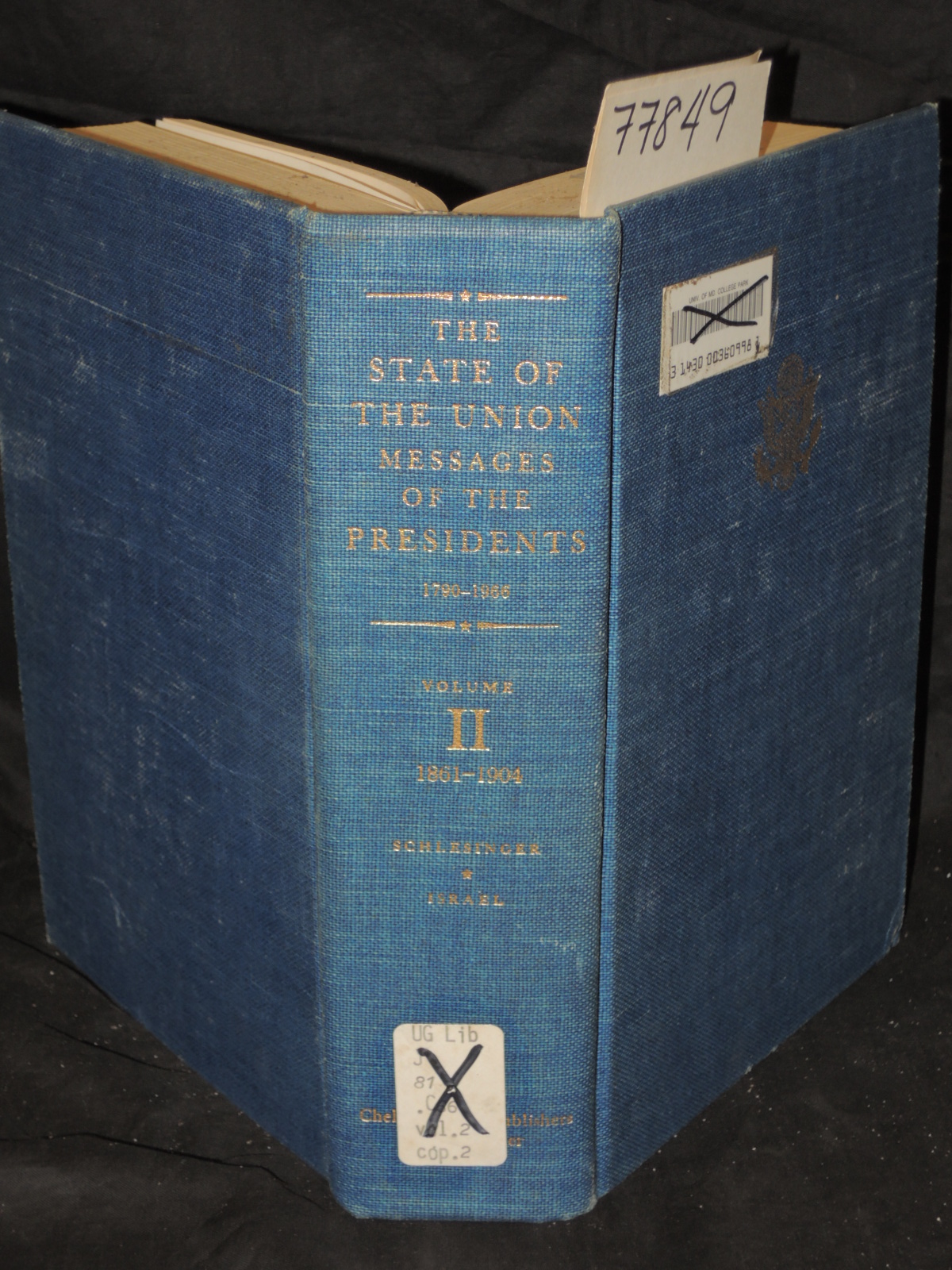 Schlesinger,Arthur M.    Israel,Fred...: THE STATE OF THE UNION MESSAGES OF T...