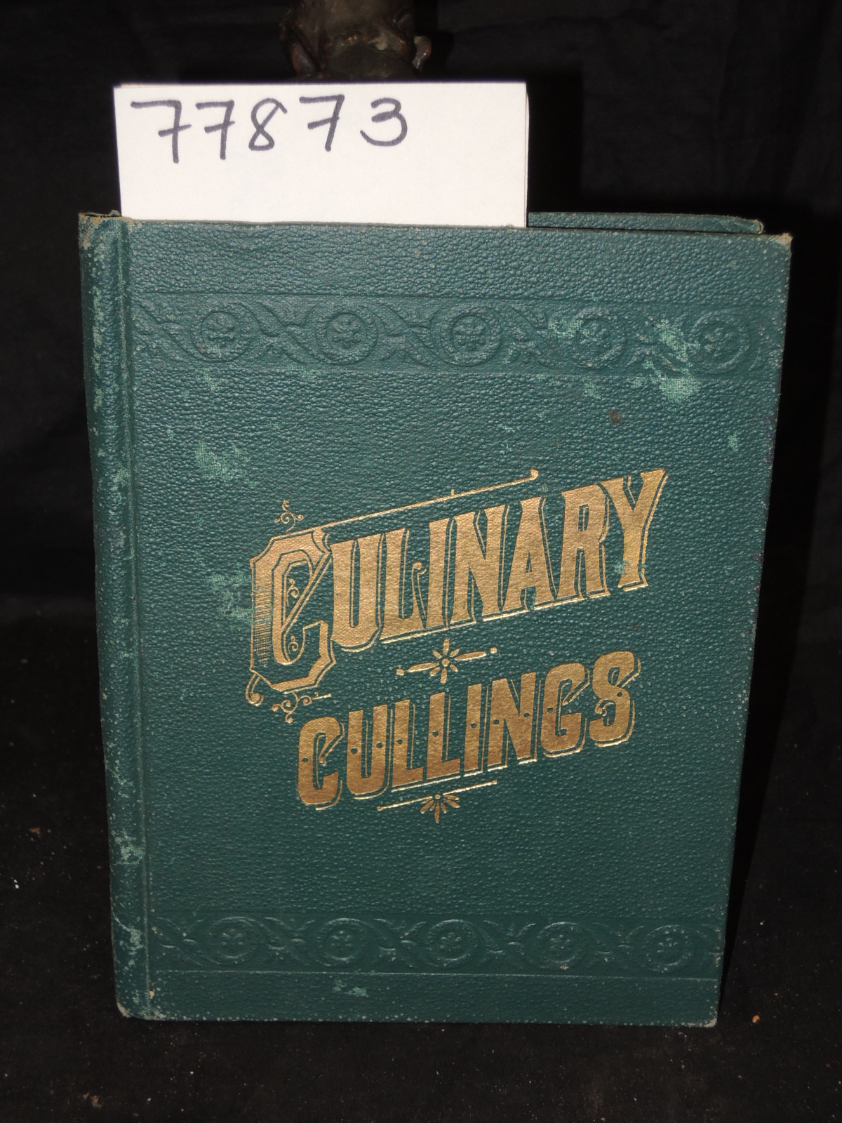 YOUNG MEN'S CHRISTIAN ASSOCIATION  Y...: Culinary Cullings Being Tried and Tr...