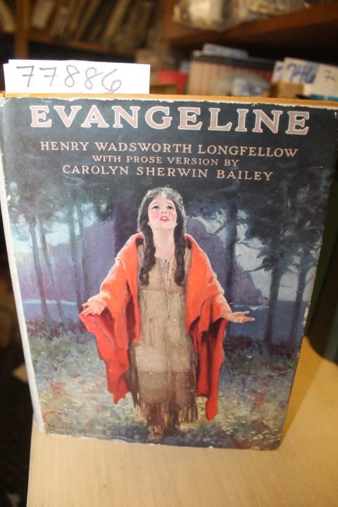 Longfellow, Henry Wadsworth: Evangeline a Romance of Acadia