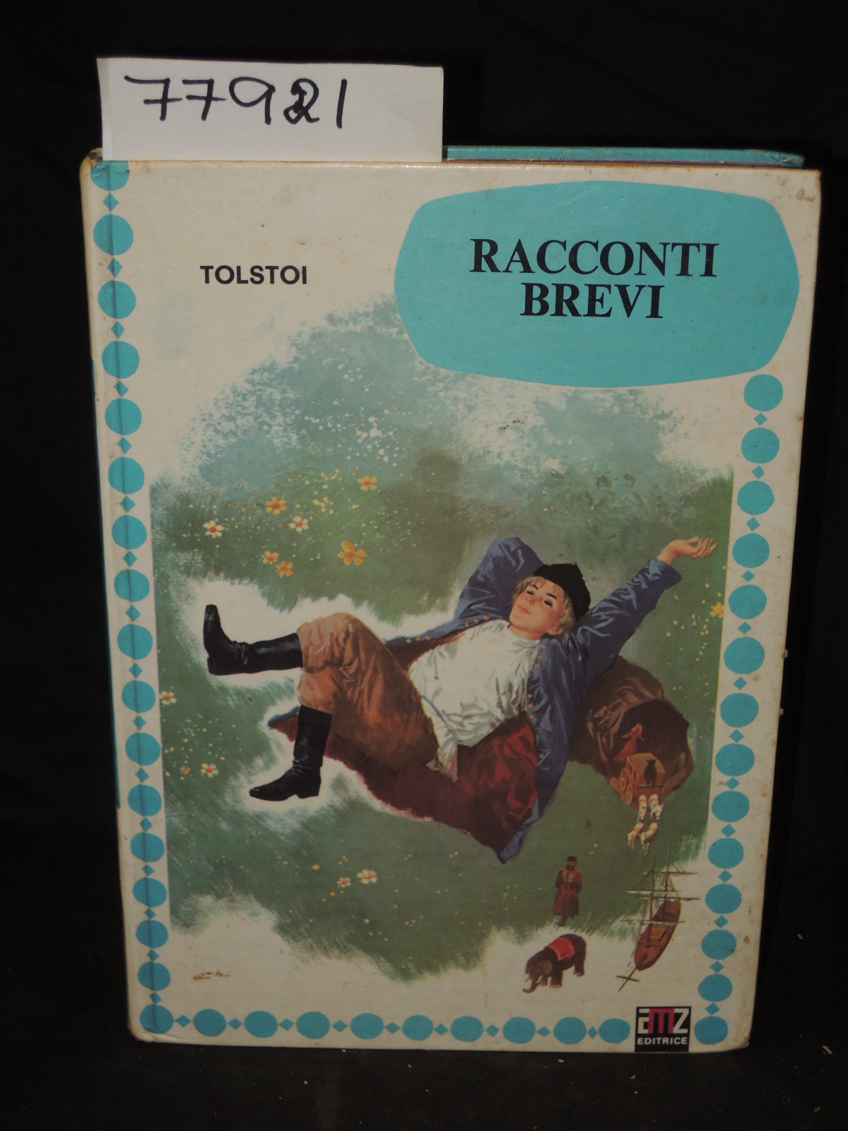 Tolstoi, Leo: RACCONTI DAI QUATRO LIBRI DI LETTURA