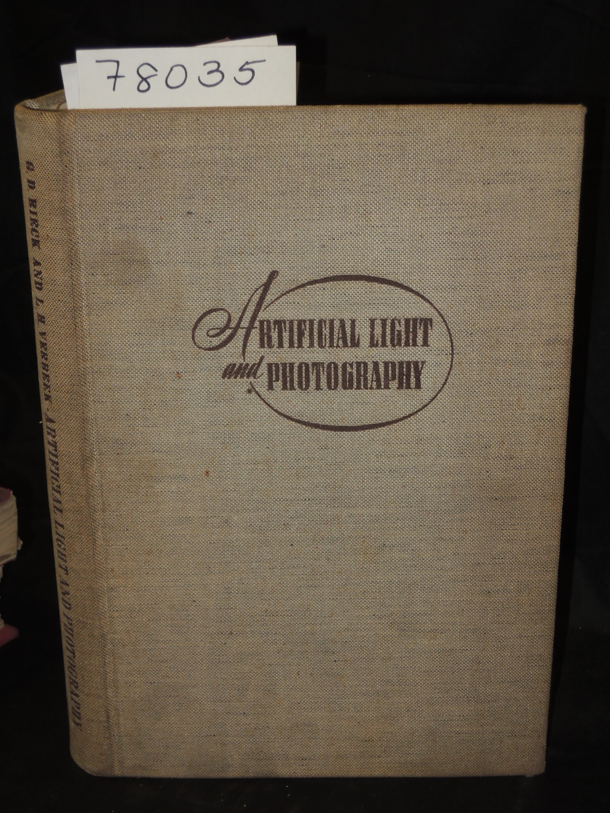Rieck, G. D.  and  VErbeek., L. H.: ARTIFICIAL LIGHT AND PHOTOGRAPHY: A TREAT...