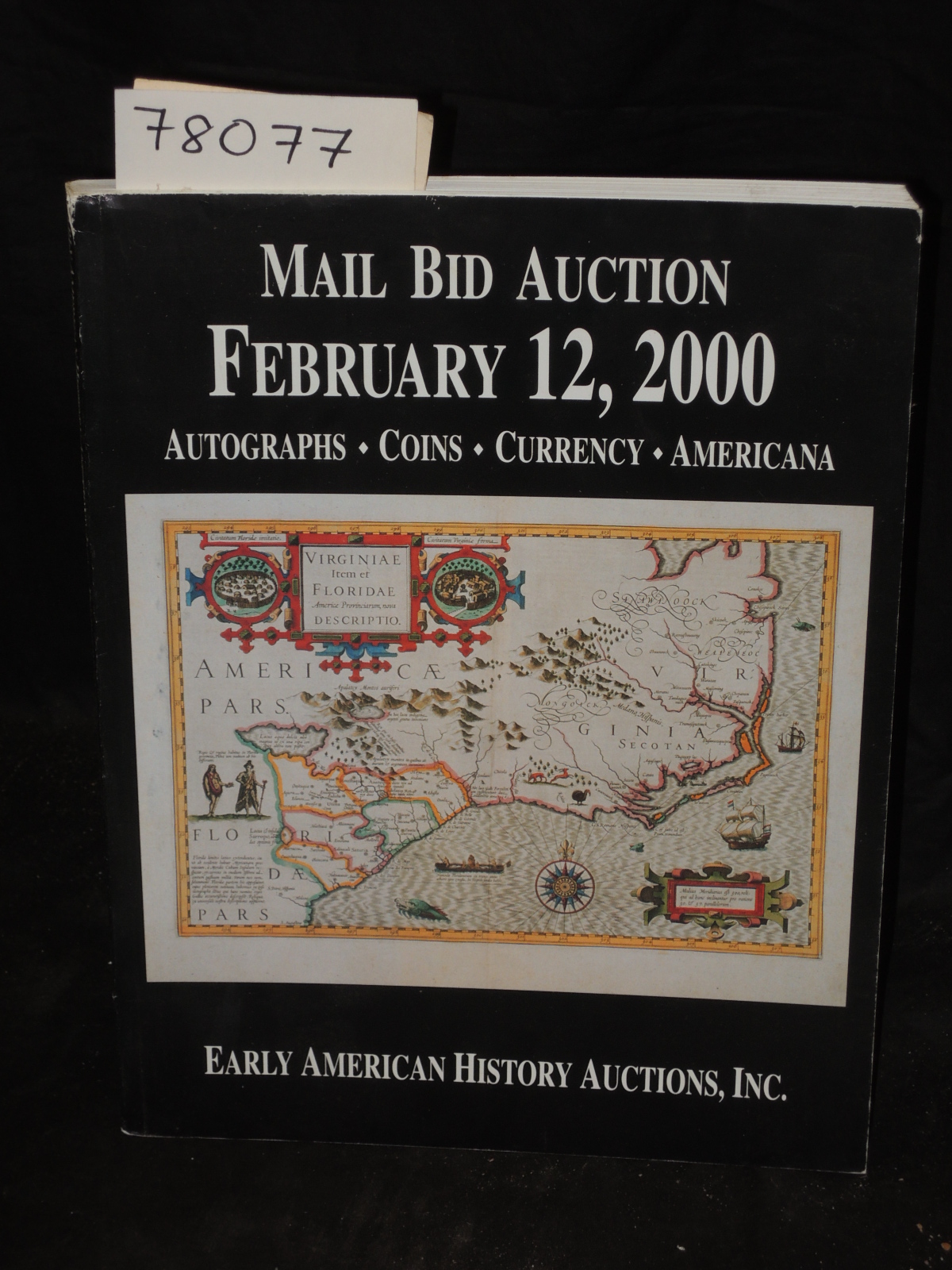 Early American History Auctions, Inc.: MAIL BID AUCTION FEBRUARY 12, 2000: AU...