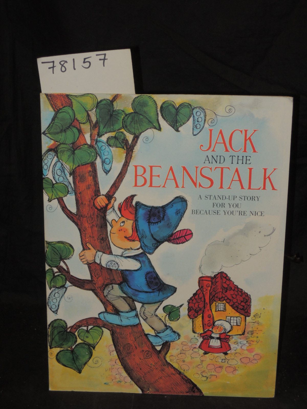 TAYLOR, VIVIAN: JACK AND THE BEANSTALK: A STAND-UP STORY FOR YOU BECAUSE YOU'...
