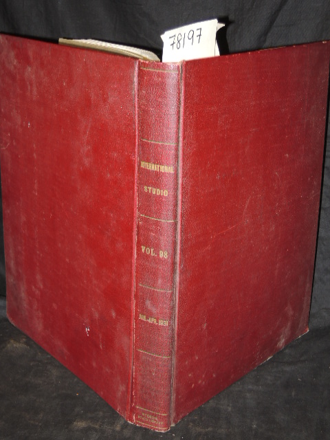 International Studio: International Studio 1931JAN FEB, MAR, APR