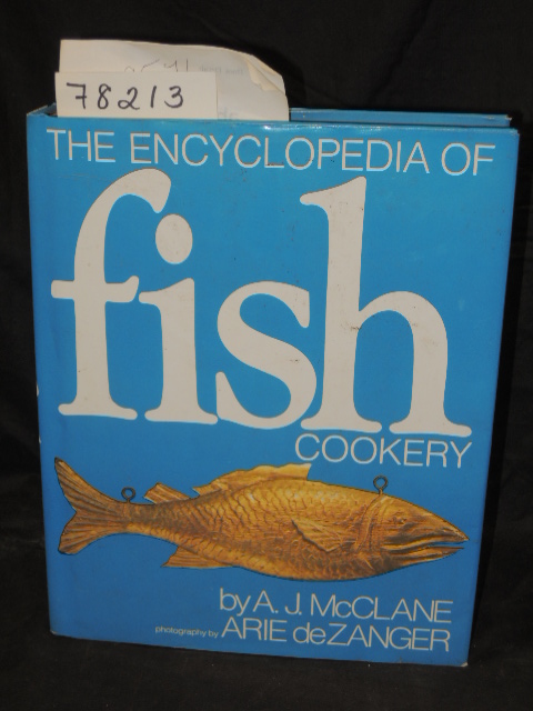 McClane, A.J.: THE ENCYCLOPEDIA OF FISH COOKERY