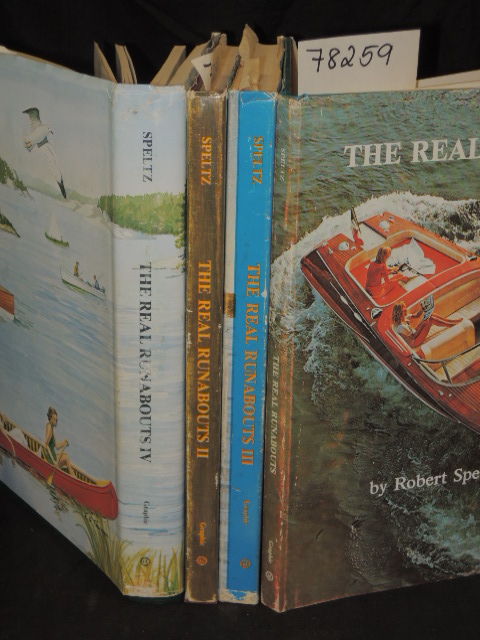 Speltz, Robert: The Real Runabouts 4 VOLUMES  I, II, III, IIII