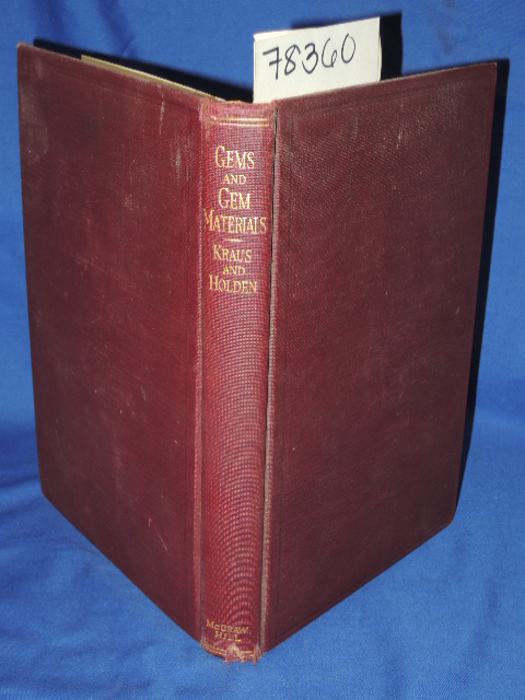 Kraus, Edward Henrry  and Holden , Edward Fuller: GEMS AND GEMS MATERIALS
