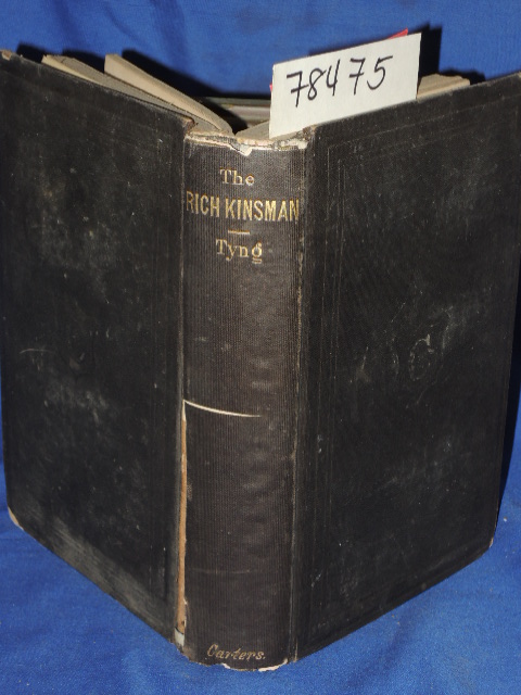 Tyng, Stephen H., D. D.: THE RICH KINSMAN: THE HISTORY OF RUTH THE MOA
