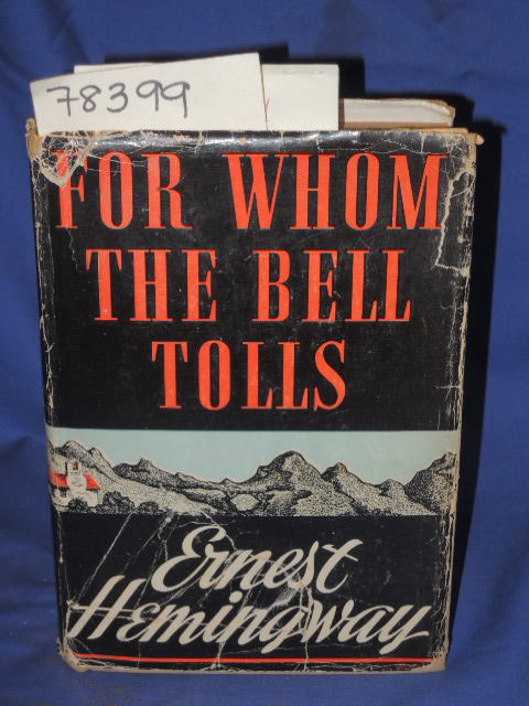 Hemingway, Ernest: FOR WHOM THE BELL TOLLS 1st