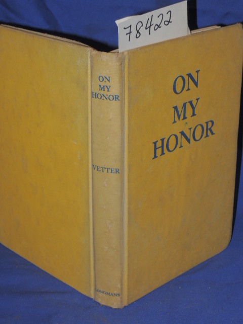 Vetter, Marjorie: ON MY HONOR