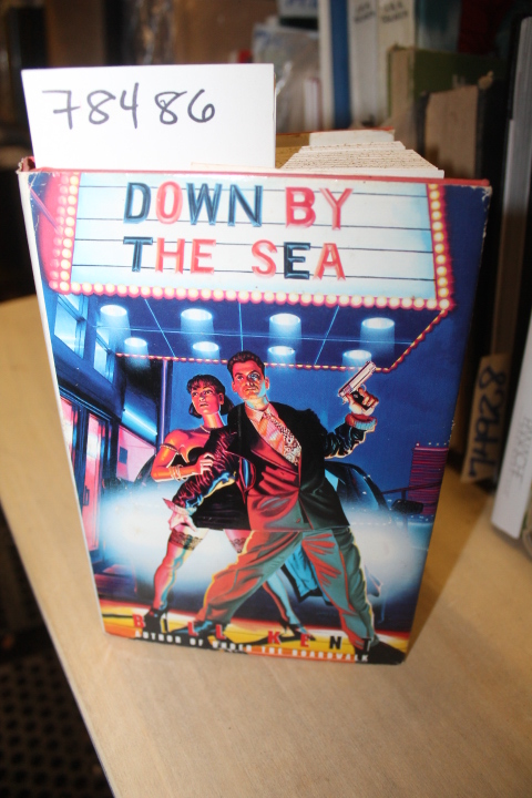 Kent, Bill: Down By The Sea
