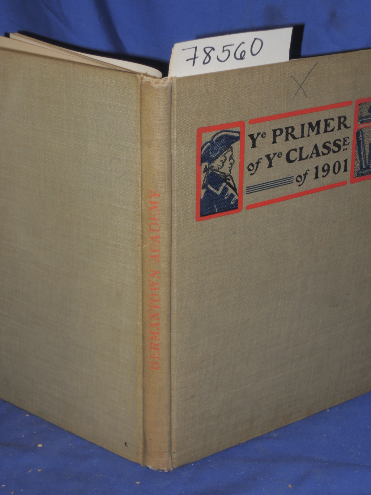 Pierce Converse, Edmund: YE PRIMRE OF YE CLASSE OF 1901 GERMANTOWN ACADEMY Ye...