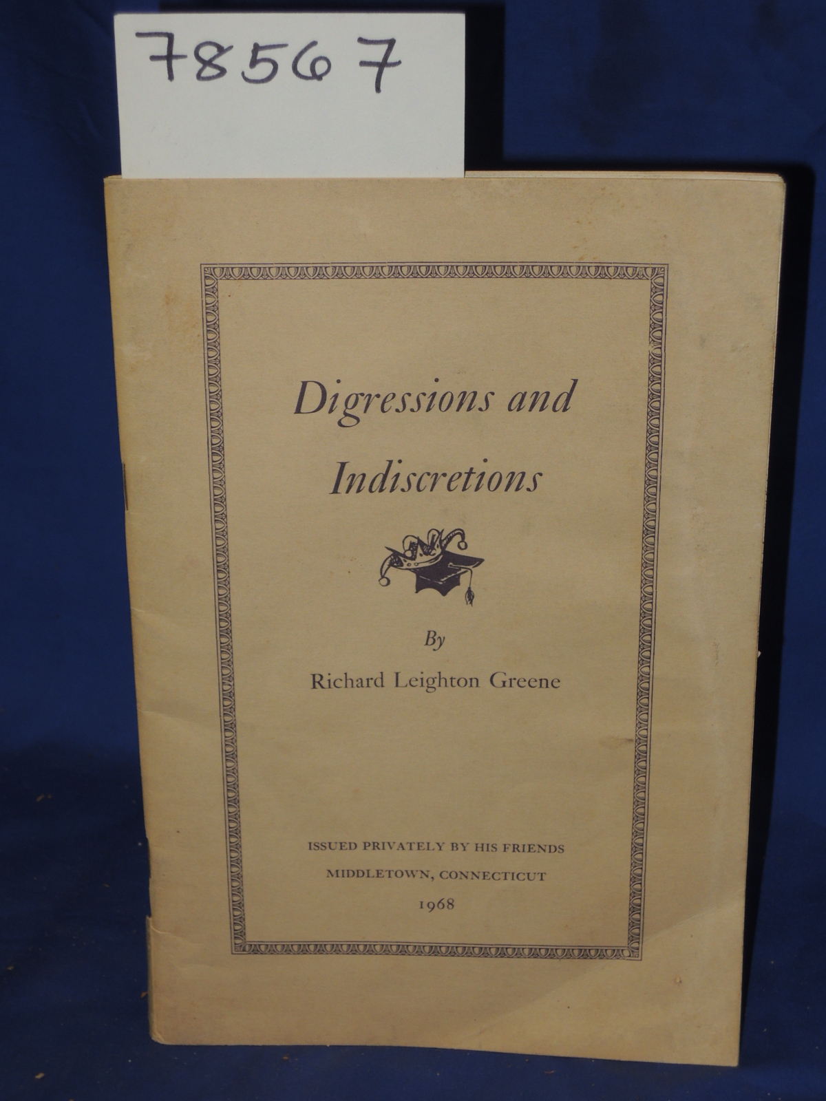 Greene, Richard Leighton: DIGRESSIONS AND INDISCRETIONS