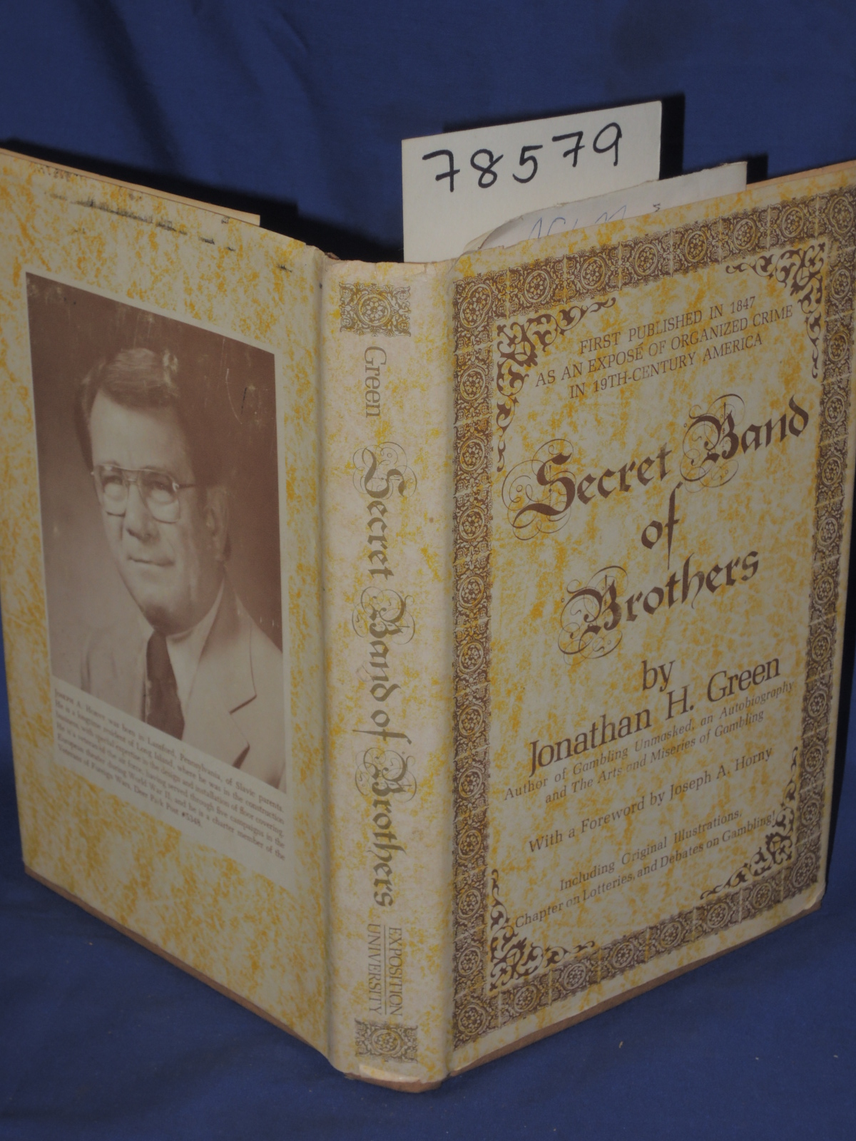 Green, Jonathan H. Foreword by Joseph A. Horney AND...: Secret  Band of Brothers