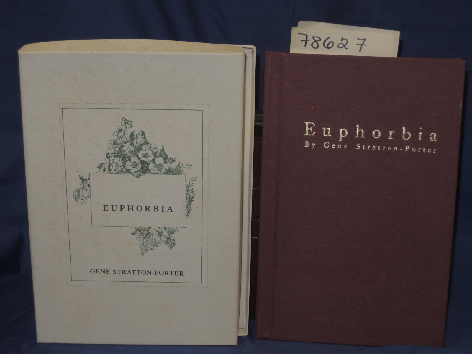 Stratton-Porter Gene: EUPHORBIA W/ SLIPCASE; THE FIRE BIRD; JESUS OF THE EMERALD