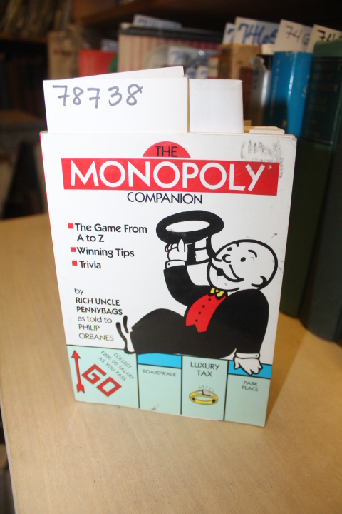 Pennybags, Rich Uncle: THE MONOPOLY COMPANION