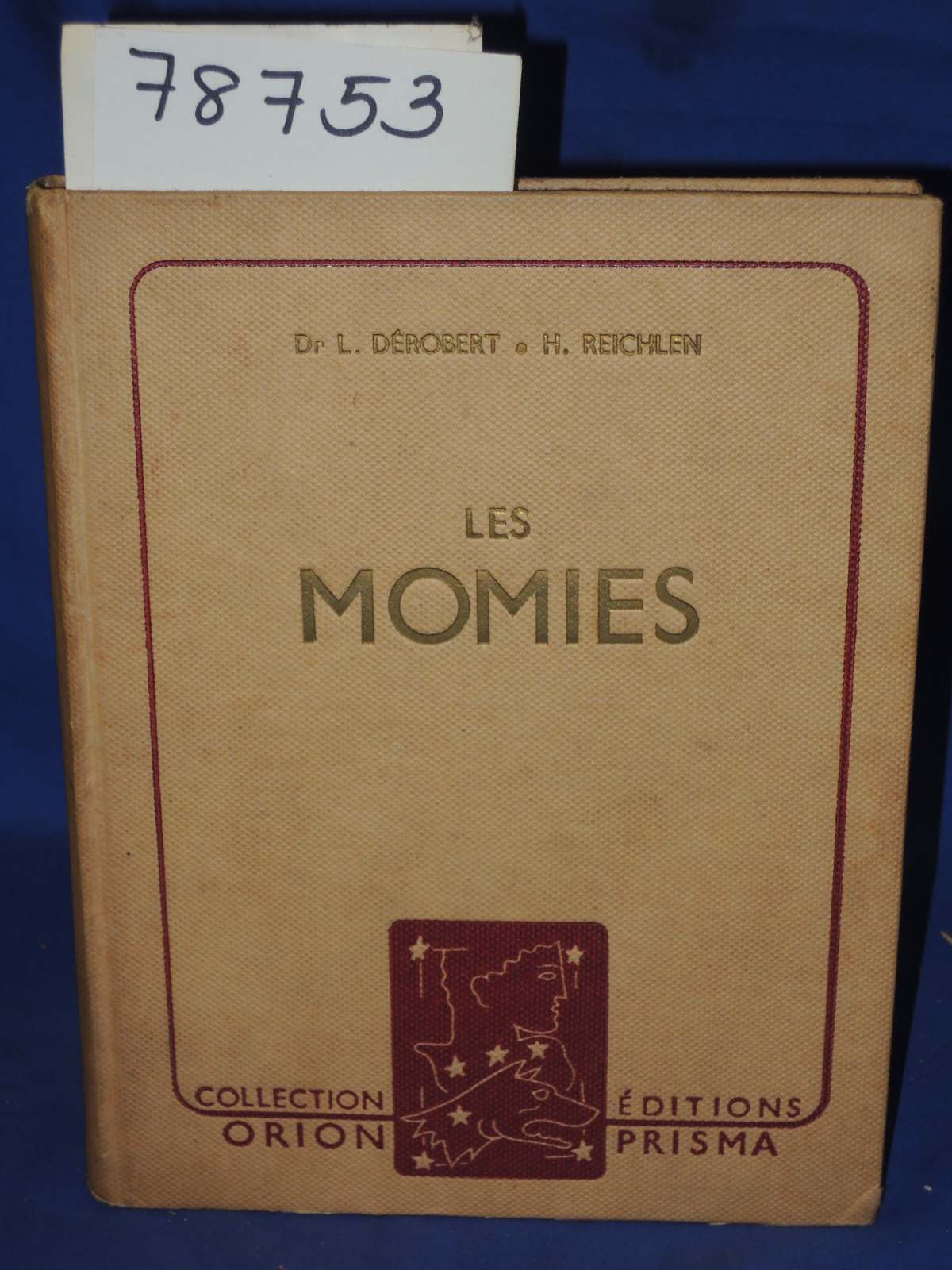 Derobert, L.: Momies