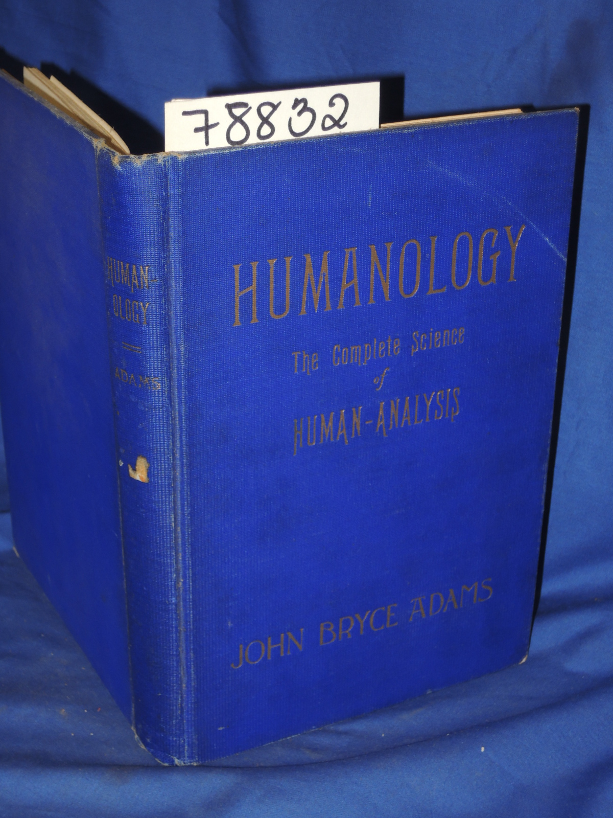 Adams, John Bryce: Humanology. The Complete Science