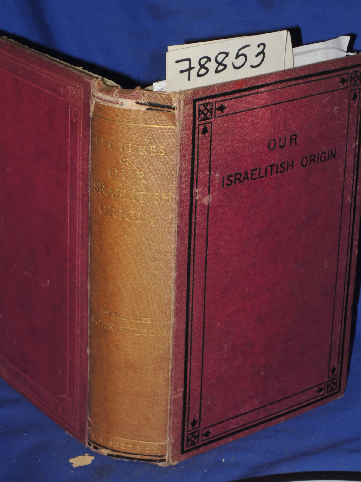 Wilson, John: LECTURES ON OUR ISRAELITISH ORIGIN