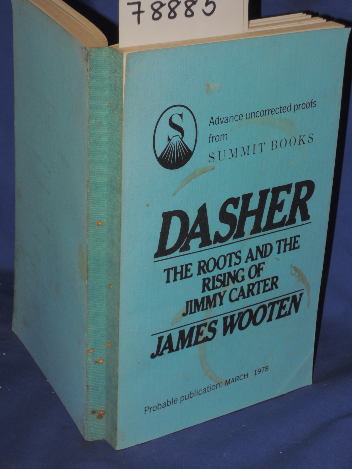 Wooten, James: DASHER THE ROOTS AND THE RISING OF JIMMY CARTER:  Advance Unco...