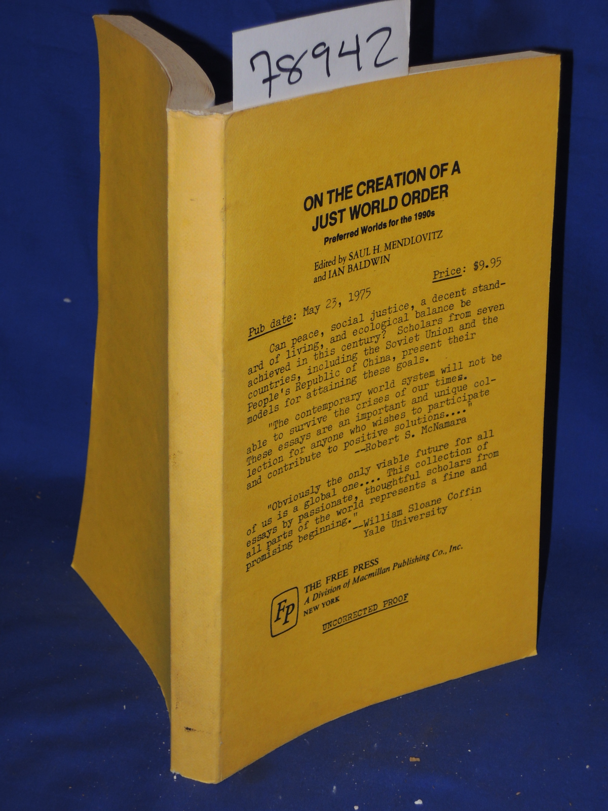 Mendlovitz, Saul; Baldwin, Ian: ON THE CREATION OF A JUST WORLD ORDER   prefe...