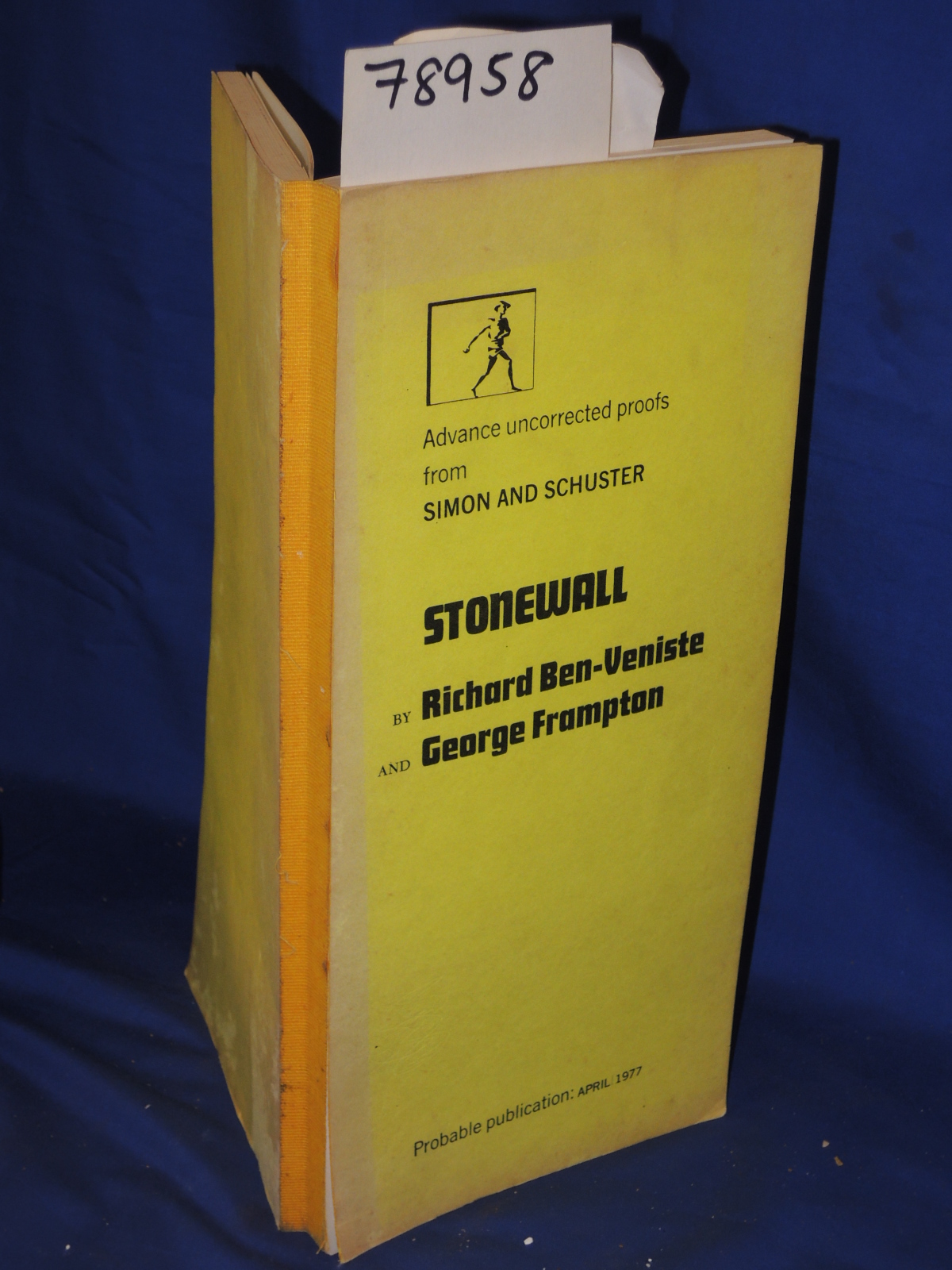 Ben-Veniste, Richard; Frampton, George: STONEWALL Advanced Uncorrected Proof