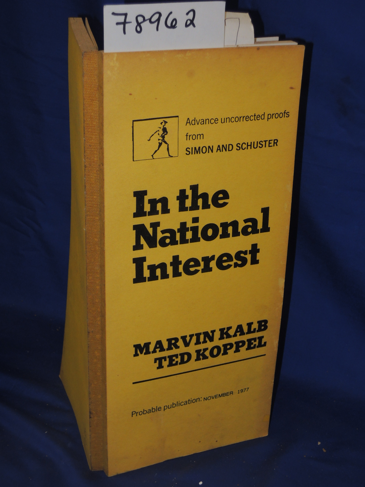 Kalb, Marvin: IN THE NATIONAL INTEREST Advanced Uncorrected Proof