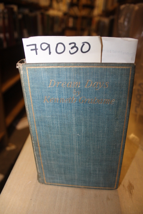 Grabame, Kenneth: DREAM DAYS