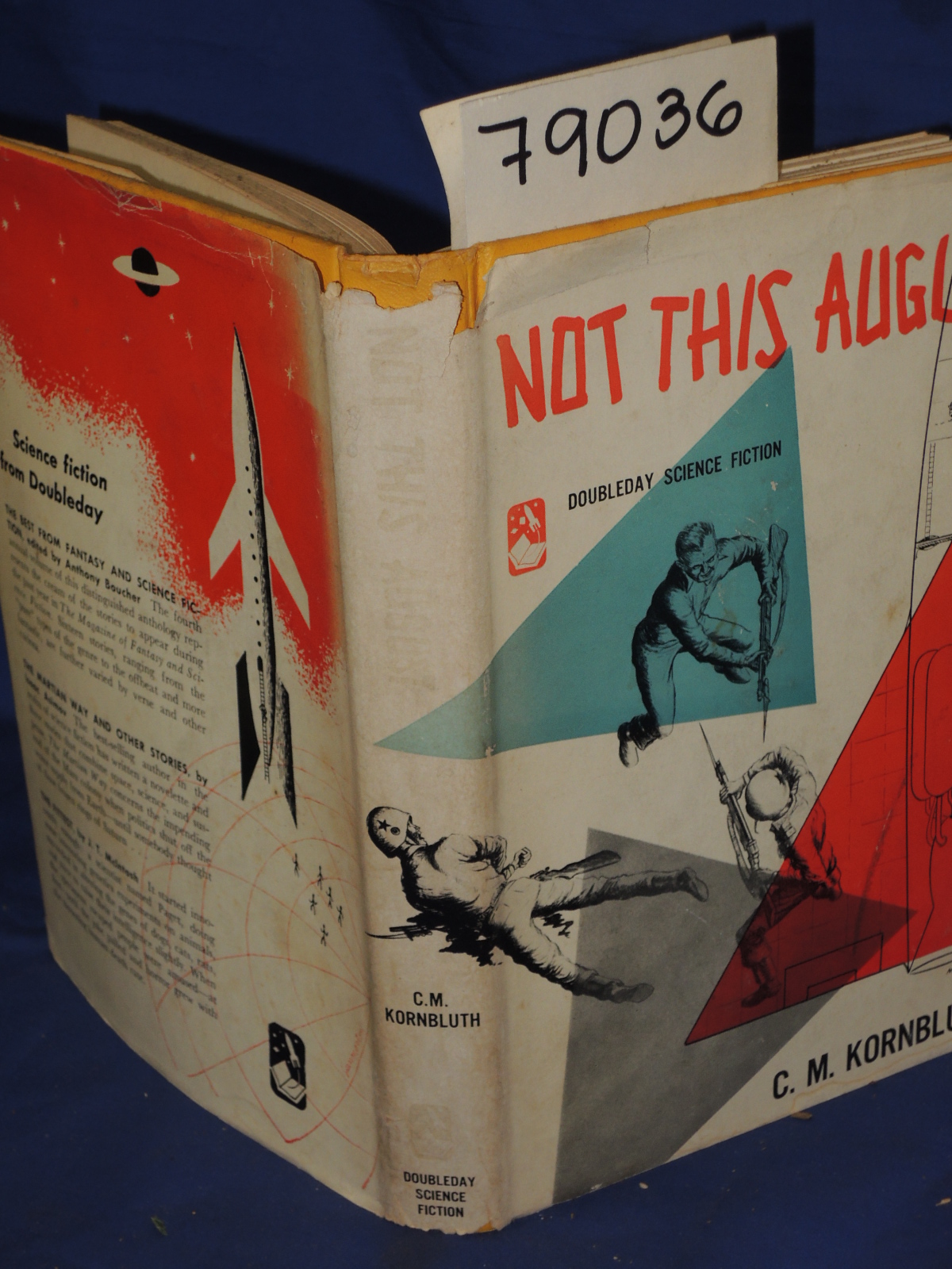 Kornbluth, C.M.: NOT THIS AUGUST