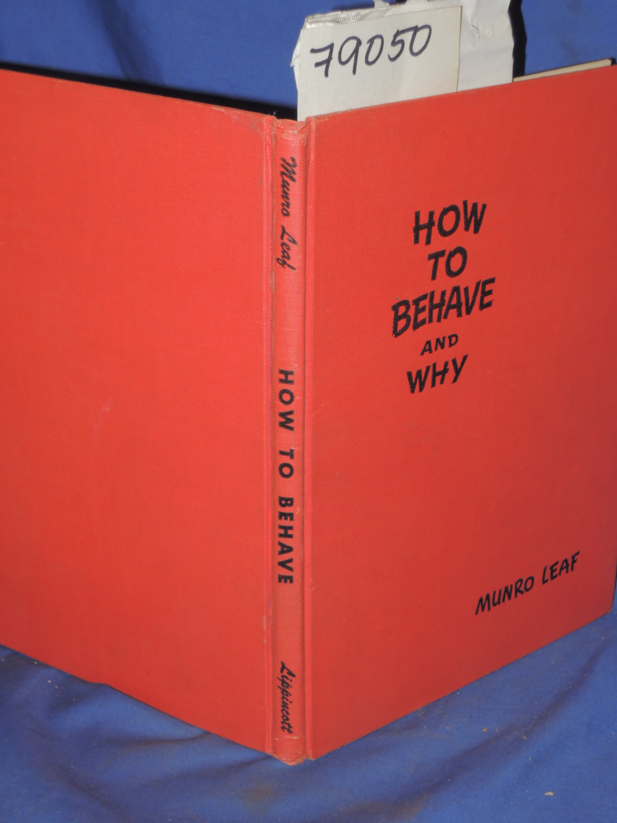 Leaf, Munro: HOW TO BEHAVE AND WHY
