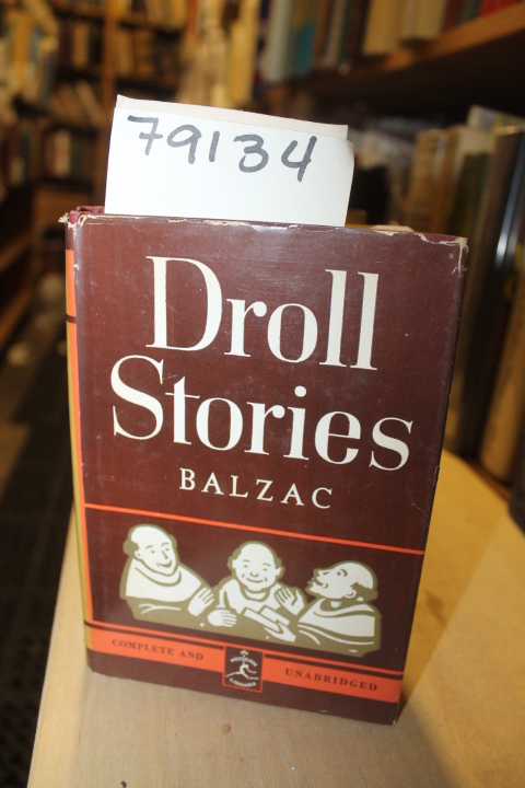Balzac, Honore: DROLL STORIES