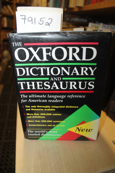 OXFORD: THE OXFORD DICTIONARY AND THESAURUS