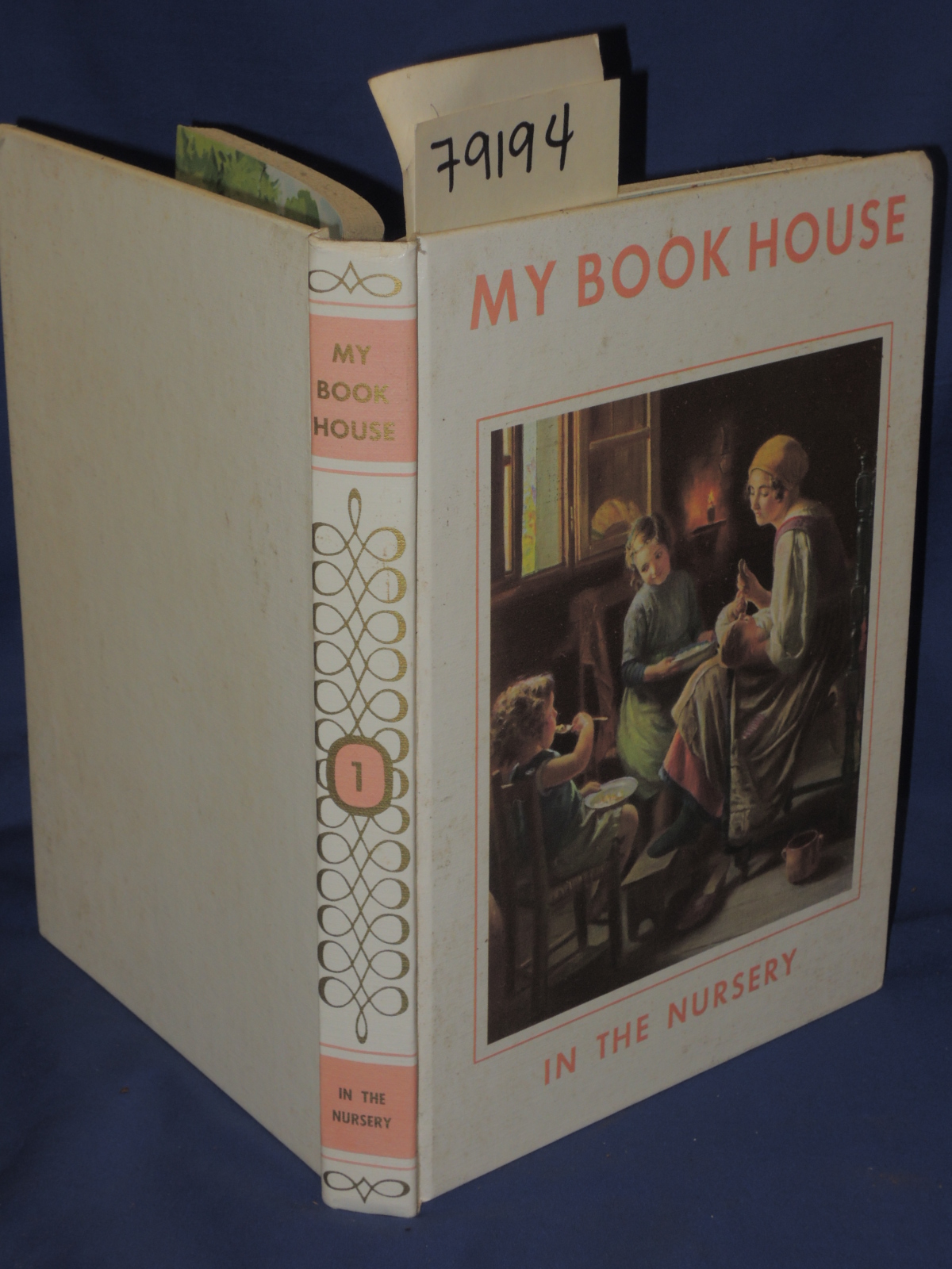 Miller, Olive Beaupre: IN THE NURSERY OF MY BOOK HOUSE white VOL. I