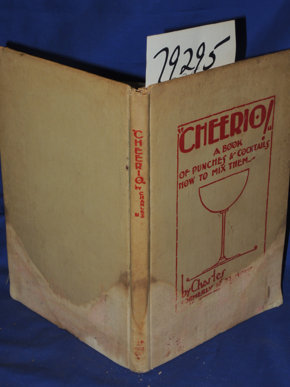 Charles formerly of Delmonicos: Cheerio! A Book of Punches & Cocktails How to...