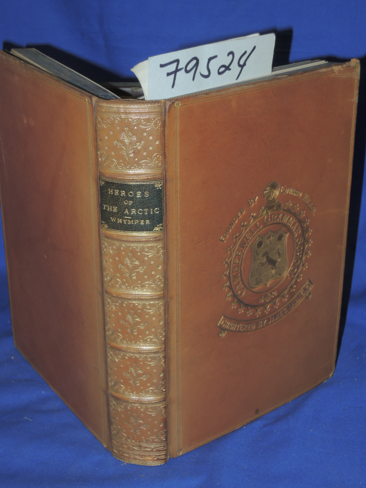 Whymper, Frederick: HEROES OF THE ARCTIC and Their Adventures LEATHER BOUND