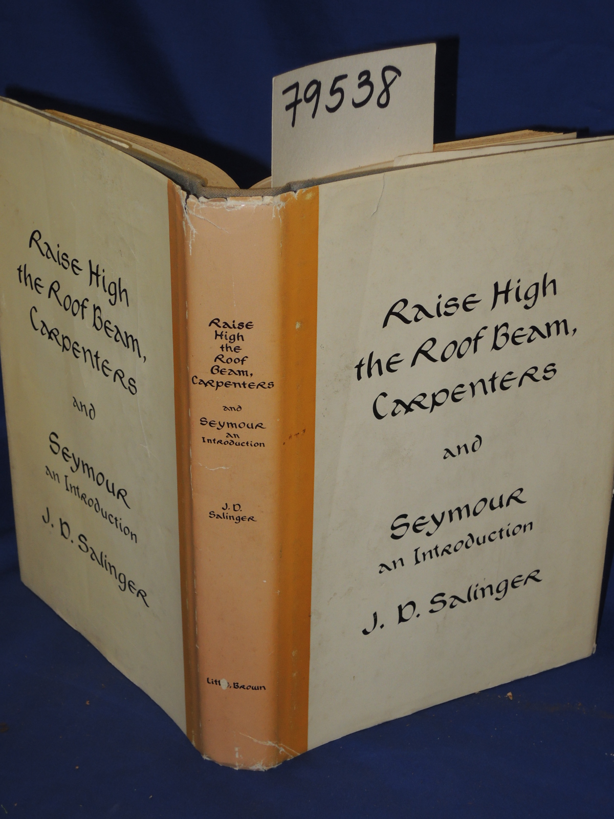 Salinger, J.D.: RAISE HIGH THE ROOF BEAM, CARPENTERS AND SEYMOUR An Introduction