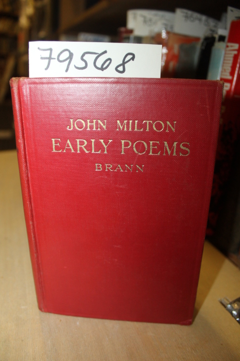 Brann, Mercy A.: EARLY POEMS OF JOHN MILTON