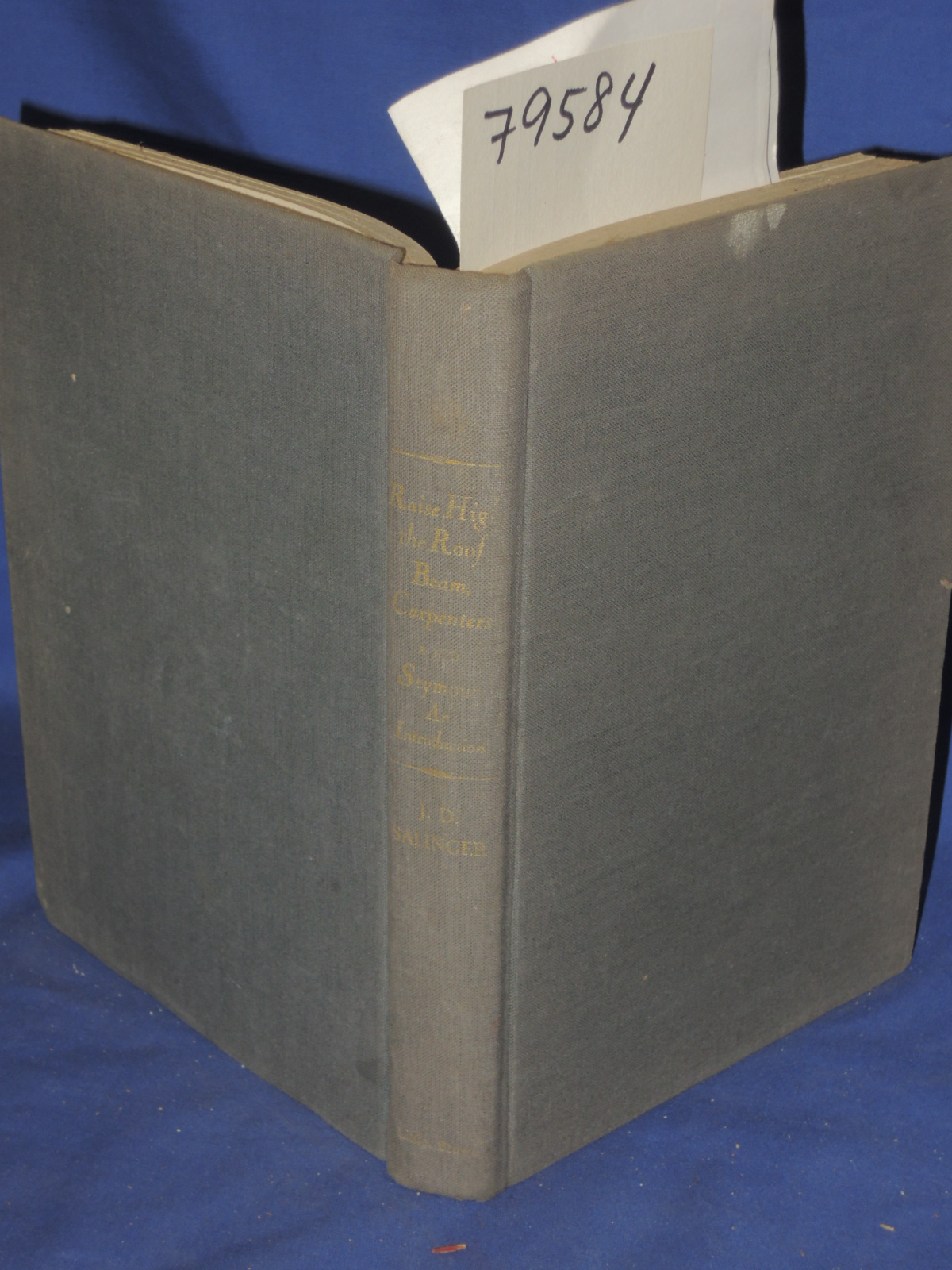Salinger, J.D.: RAISE HIGH THE ROOF BEAM, CARPENTERS AND SEYMOUR An Introduction