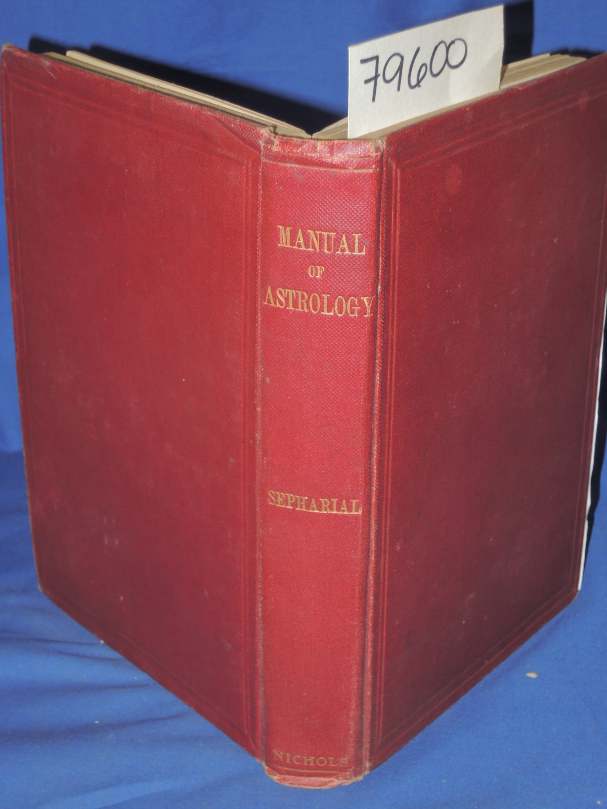 Sepharial: THE NEW MANUAL OF ASTROLOGY in Four Books